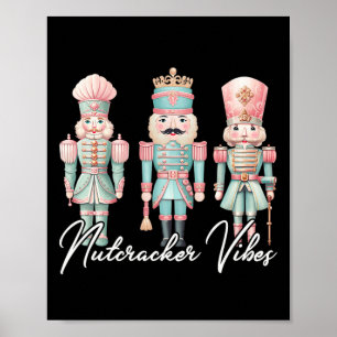 Merry Christmas Vibes Nutcracker Ballet Peace Xmas Poster