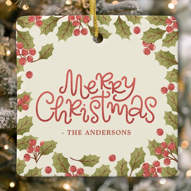 Merry Christmas Watercolor Holly Leaves Ceramic Ornament (Creator Uploaded)