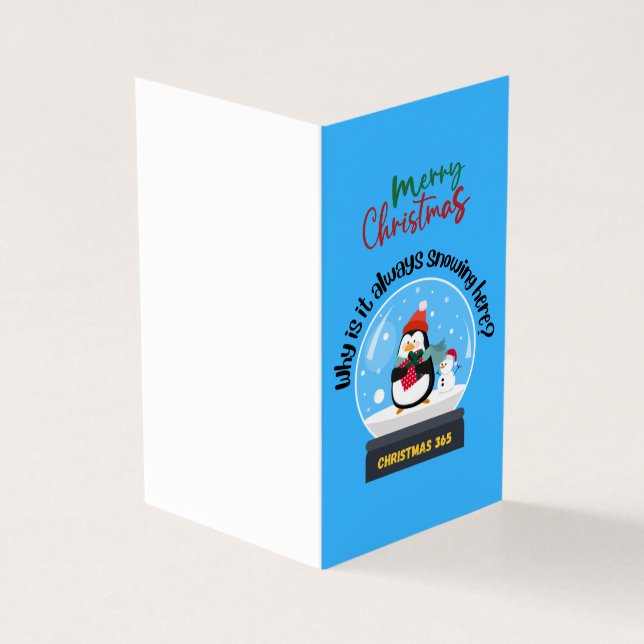 Merry Christmas Why is it Always Snowing Here (Outside)