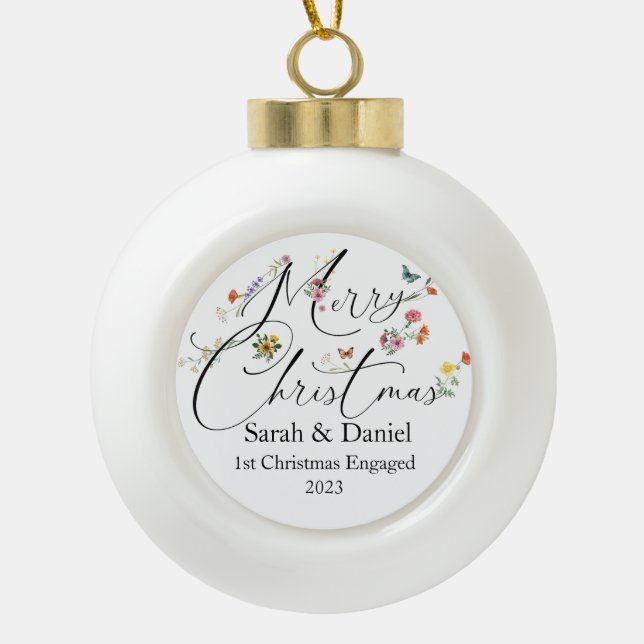 Merry Christmas Wild Flower 1st Christmas Engaged  Ceramic Ball Christmas Ornament (Front)