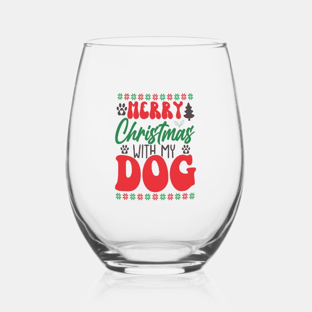 Merry Christmas with my Dog-01 Stemless Wine Glass (Front)