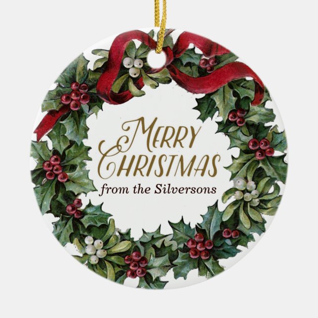 Merry Christmas Wreath Holly Mistletoe Customized Ceramic Ornament (Front)