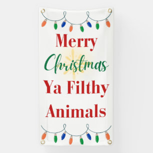 Merry Christmas Ya Filthy Animals Holiday Banner