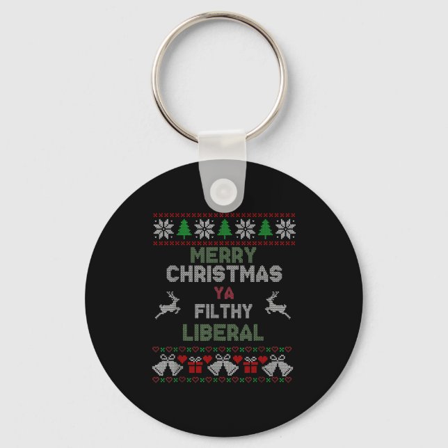 Merry Christmas Ya Filthy Liberal Ugly Knit Funny  Keychain (Front)