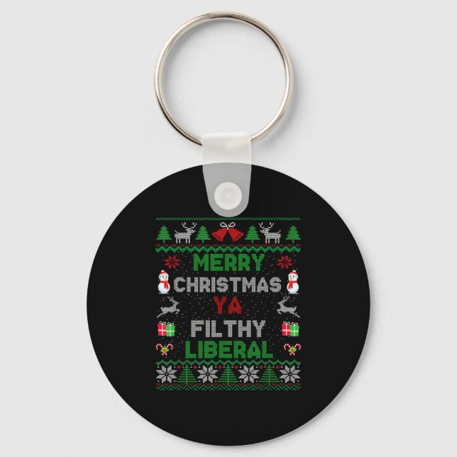 Merry Christmas Ya Filthy Liberal Ugly Knit  Keychain (Front)