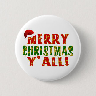 Merry Christmas Y'all! 2 Inch Round Button