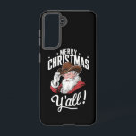 Merry Christmas Y'all Country Cowboy Santa Claus Samsung Galaxy Case<br><div class="desc">Merry Christmas Y'all Country Cowboy Santa Claus</div>