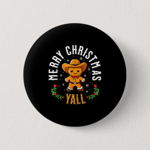 Merry Christmas Yall Gingerbread Cowboy Howdy West 2 Inch Round Button