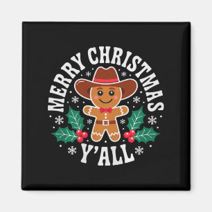Merry Christmas Yall Gingerbread Cowboy Howdy West Magnet