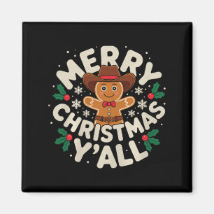 Merry Christmas Yall Gingerbread Cowboy Howdy West Magnet