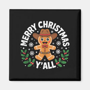 Merry Christmas Yall Gingerbread Cowboy Howdy West Magnet