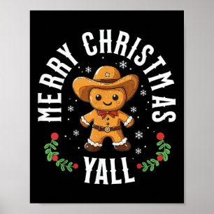 Merry Christmas Yall Gingerbread Cowboy Western Poster