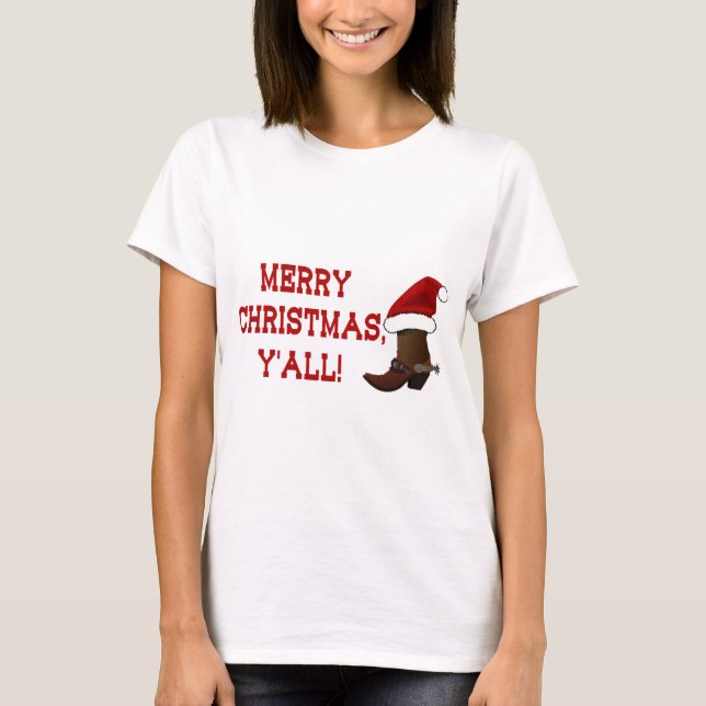 Merry Christmas Y'all - Santa Boot (White Back) T-Shirt (Front)