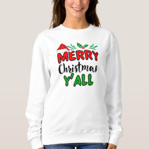 Merry Christmas Y'all Sweatshirt