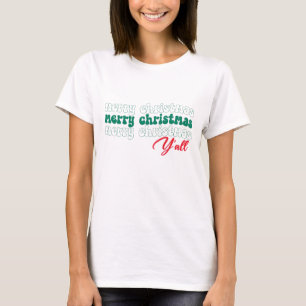 Merry Christmas Y'all T-Shirt