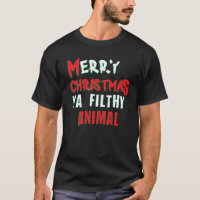 Merry Christmas You Filthy Animal Funny Adult Xmas