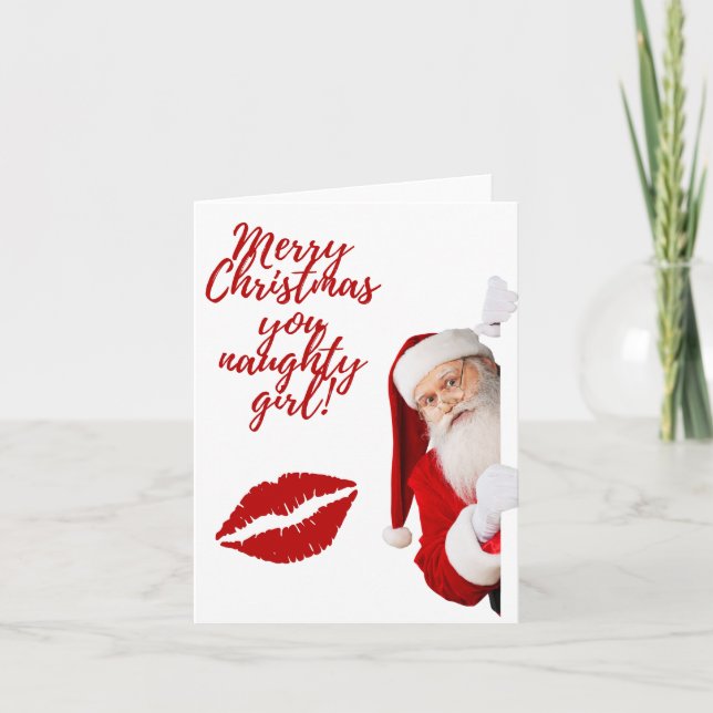 Merry Christmas you naughty girl Funny Santa Holid Holiday Card (Front)
