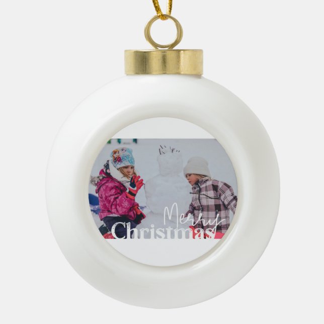 Merry Christmas & Your Photo Ceramic Ball Christmas Ornament (Front)