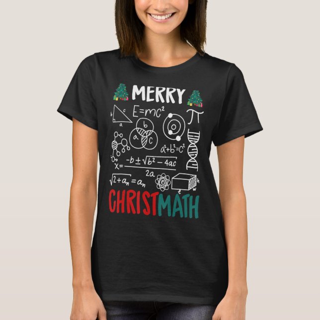 Merry Christmath u2013 Math Christmas for Math Tea T-Shirt (Front)