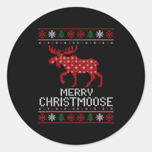 Merry Christmoose Funny Christmas Moose Sweater An Classic Round Sticker
