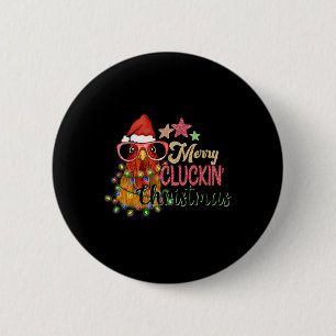 Merry Cluckin' Christmas Festive Chicken 2 Inch Round Button