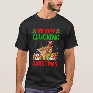 Merry Cluckin Christmas Funny Farm Animal Chicken  T-Shirt