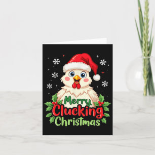 Merry Clucking Christmas Chicken Card