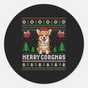 Merry Corgmas Ugly Sweater Funny Corgi Christmas T Classic Round Sticker