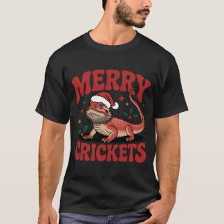 Merry Crickets Bearded Dragon Funny T-Shirt