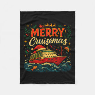 Merry Cruisemas Funny Christmas Cruise Vacation  Fleece Blanket