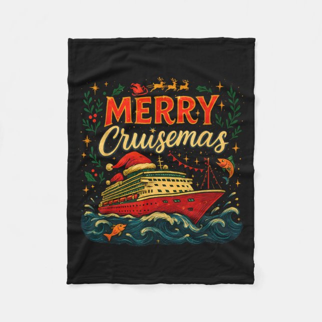 Merry Cruisemas Funny Christmas Cruise Vacation  Fleece Blanket (Front)
