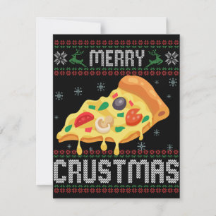 Merry Crustmas Funny Christmas Pizza Ugly Sweater Card