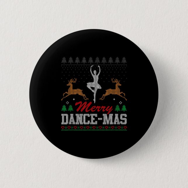 Merry Dance-mas Ballet Dancer Ugly Christmas Balle 2 Inch Round Button (Front)