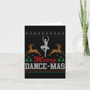 Merry Dance-mas Ballet Dancer Ugly Christmas Balle Card