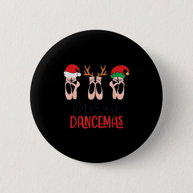 Merry Dancemas Ballet Dance Teacher Christmas Holi 2 Inch Round Button (Front)