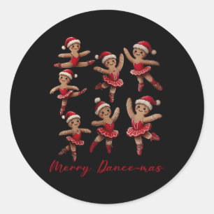 Merry Dancemas Gingerbread Dancer Ballet Christmas Classic Round Sticker