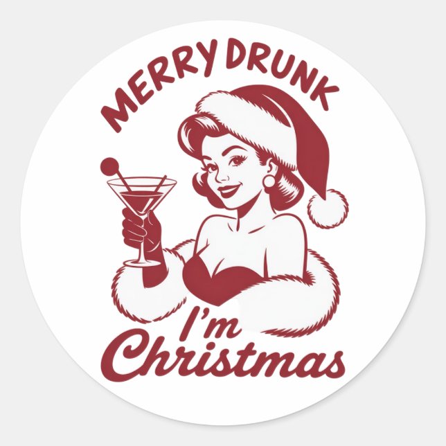 Merry Drunk I'm Christmas Cocktail Snarky Drinking Classic Round Sticker (Front)