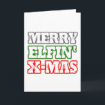 MERRY ELFIN XMAS -.png Holiday Card<br><div class="desc">GLBT SHIRTS If life were a T-shirt, it would be totally Gay! Browse over 1, 000 GLBT Humor, Pride, Equality, Slang, & Marriage Designs. The Most Unique Gay, Lesbian Bi, Trans, Queer, and Intersexed Apparel on the web. Everything from GAY to Z @ www.GlbtShirts.com FIND US ON: THE WEB: http://www.GlbtShirts.com...</div>
