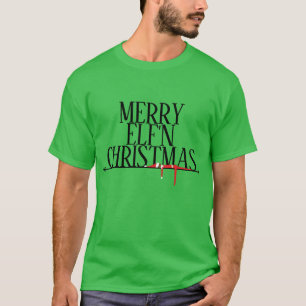 Merry Elf'n Christmas T-Shirt