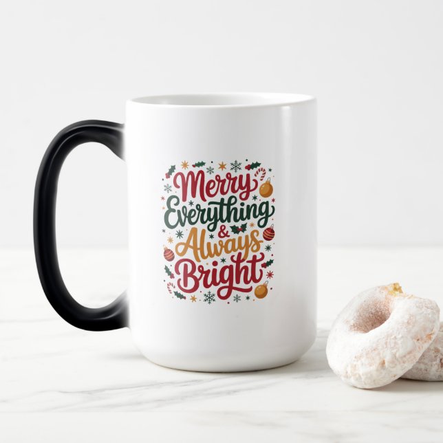 Merry Everything & Always Bright Magic Mug (With Donut)