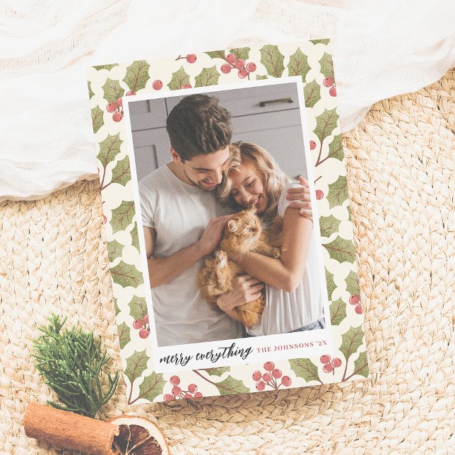 Merry Everything Christmas Holly & Holiday Photo Card (Creator Uploaded)