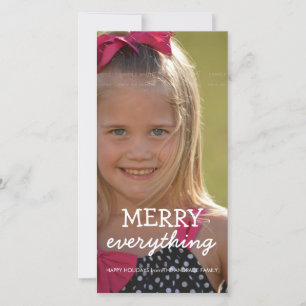 Merry Everything Christmas Photo Holiday Greetings Card
