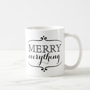 Merry Everything Coffee Mug