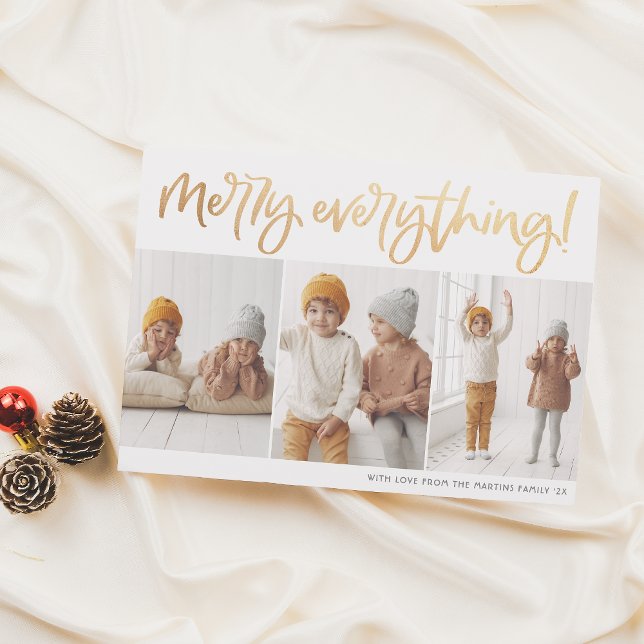 Merry Everything Gold Script 3 Photo Christmas Holiday Card (Creator Uploaded)