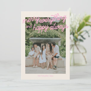 Merry Everything Happy Always Pink Family Photo Holiday Card