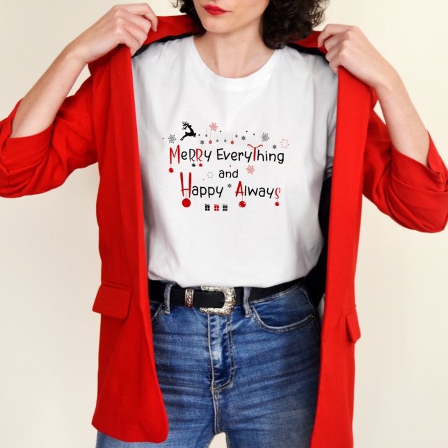 Merry Everything Modern Festive Holiday Christmas T-Shirt (Creator Uploaded)