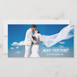 MERRY EVERYTHING NEWLYWEDS HOLIDAY GREETING