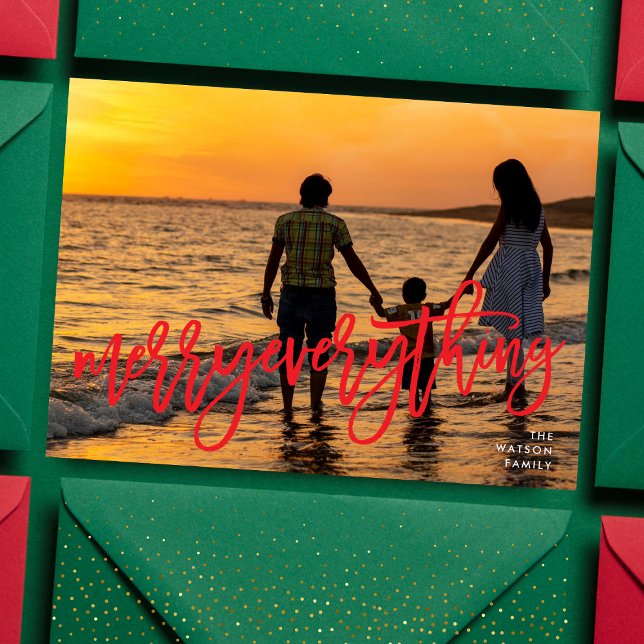 Merry Everything Photo Red Text Holiday Card (Creator Uploaded)