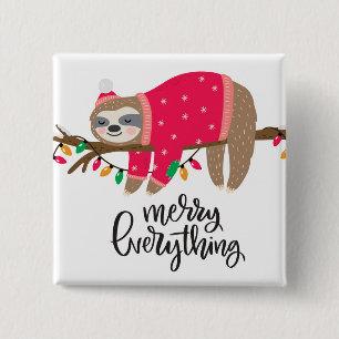 Merry Everything Sleepy Sloth 2 Inch Square Button