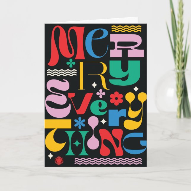 Merry Everything Trendy Type Mix Greeting Card (Front)